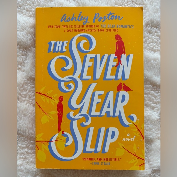 Other - The Seven Year Slip by Ashley Poston